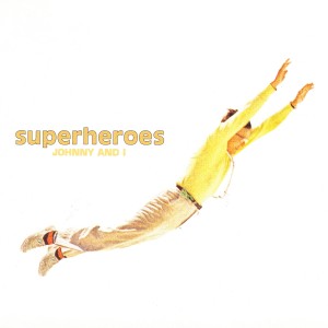 收聽Superheroes的Superheroes (The Court of the Superheroes by Fantastic Plastic Machine)歌詞歌曲