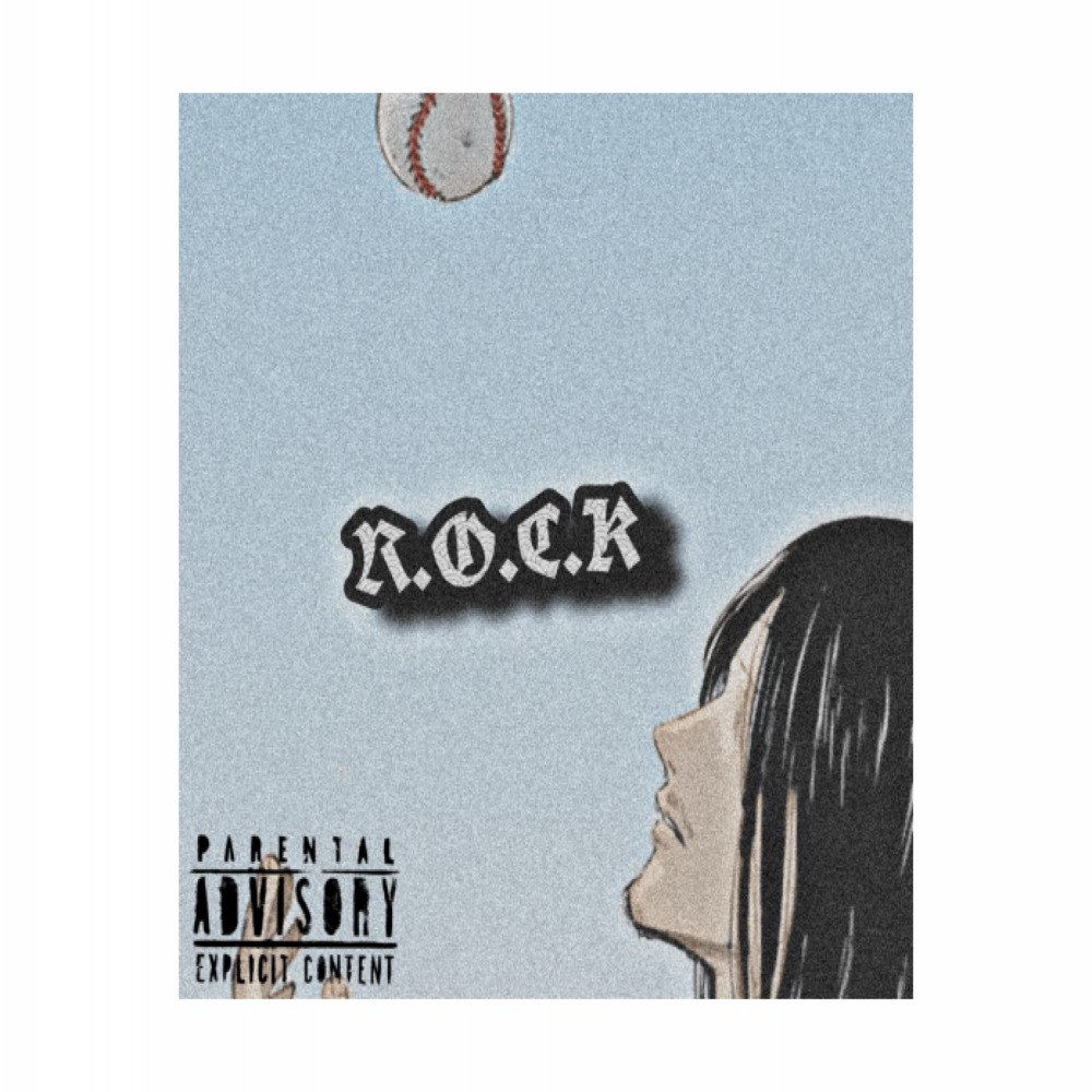 R.O.C.K (Explicit)