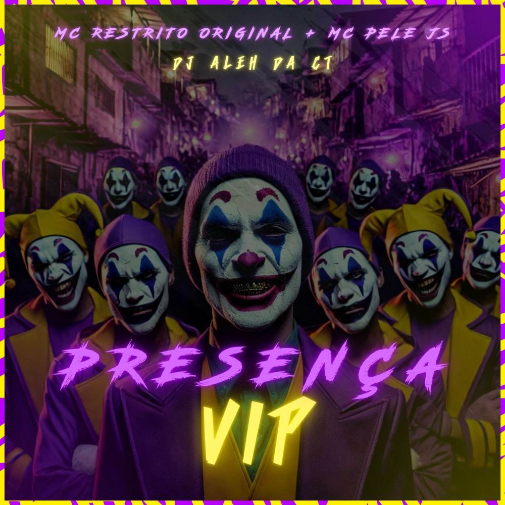 Presença VIP (Explicit)
