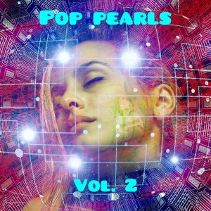 Pop Pearls (Vol. 2) (Explicit) dari Various
