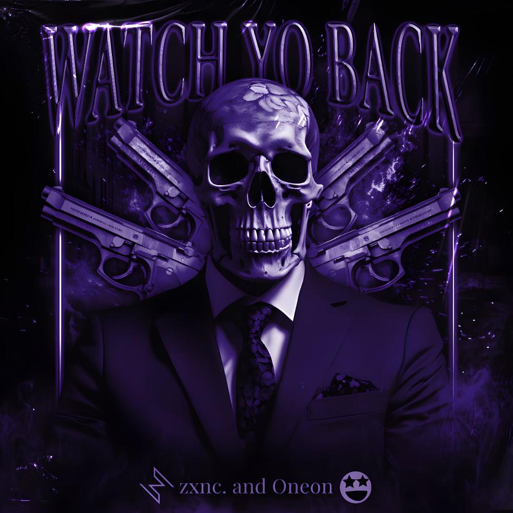 WATCH YO BACK (Explicit)