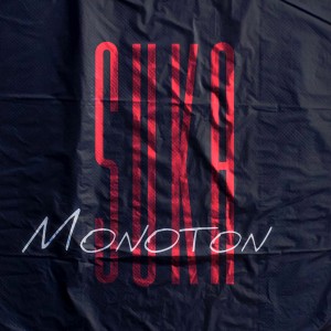 收聽Monoton的Suka (Explicit)歌詞歌曲
