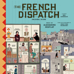 อัลบัม The French Dispatch (Original Score) ศิลปิน Alexandre Desplat