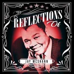 อัลบัม Reflections of Jay McShann ศิลปิน Jay McShann