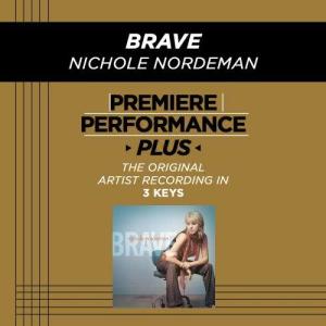 ดาวน์โหลดและฟังเพลง Brave พร้อมเนื้อเพลงจาก Nichole Nordeman