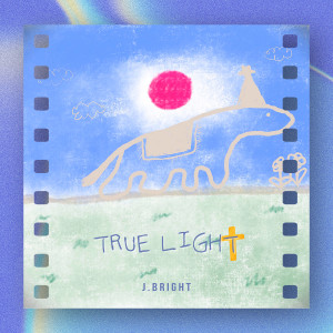 Album True Light from J.Bright