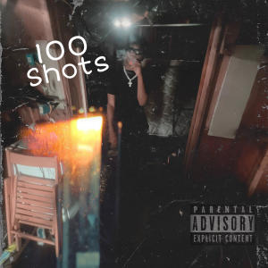 100 Shots (Explicit) dari Luvrboy J
