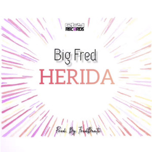 Album Herida from Big Fred