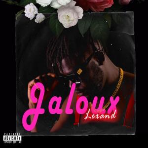 收聽Lexand的Jaloux (Radio Edit)歌詞歌曲
