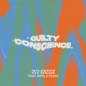 ดาวน์โหลดและฟังเพลง Guilty Conscience (Tame Impala Remix) พร้อมเนื้อเพลงจาก 070 Shake