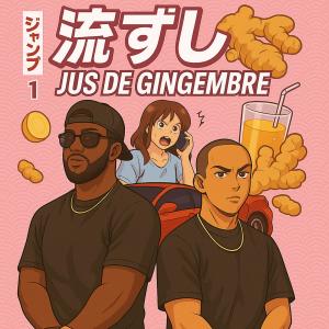 收聽Zach 3的Jus de Gingembre (feat. Sir'klo)歌詞歌曲
