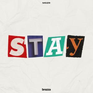 Listen to Stay (Explicit) song with lyrics from mgZr