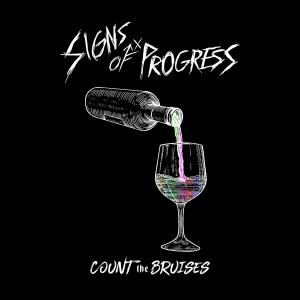 Signs of Progress的專輯Count the Bruises