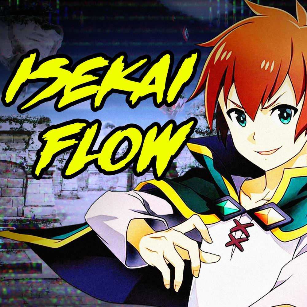 Isekai Flow