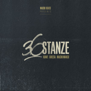收听Kiave的36 Stanze (Explicit)歌词歌曲