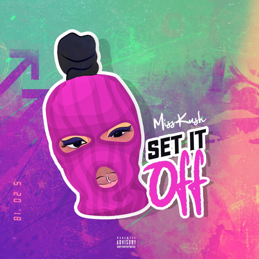 Set It Off (Explicit)