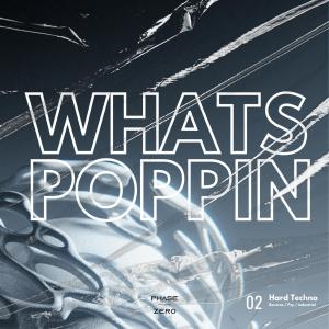 ดาวน์โหลดและฟังเพลง WHATS POPPIN พร้อมเนื้อเพลงจาก FVTM