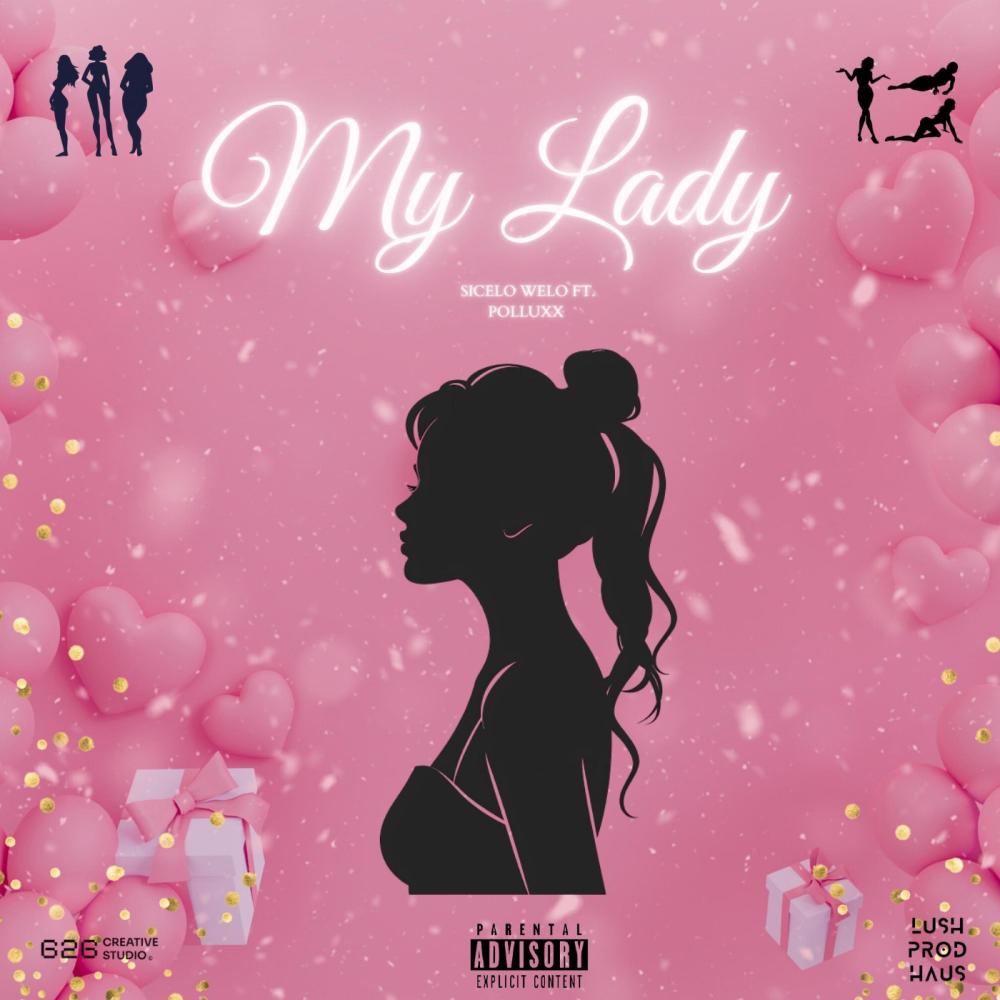 My Lady (feat. POLLUXX) (Explicit)
