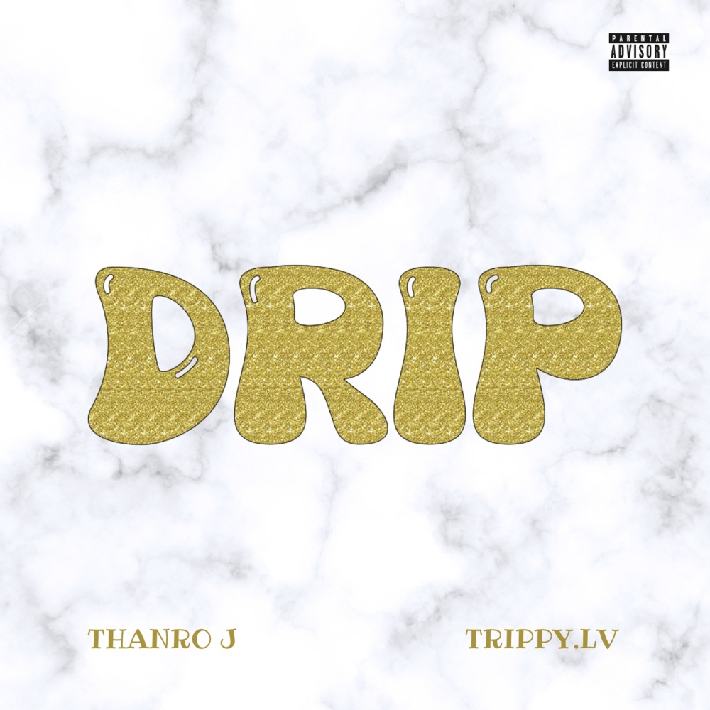 Drip (Explicit)