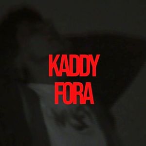 收聽Kaddy的FORA歌詞歌曲