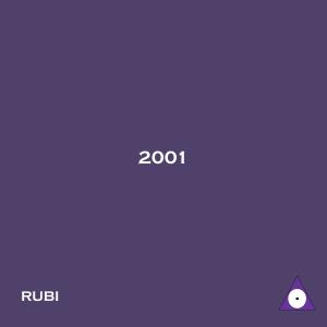 收聽Rubi的2001 (feat. micco)歌詞歌曲