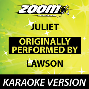 Juliet (Originally By Lawson) [Karaoke Version]
