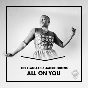 Dengarkan lagu All On You (Original Mix) nyanyian Jackie Queens dengan lirik