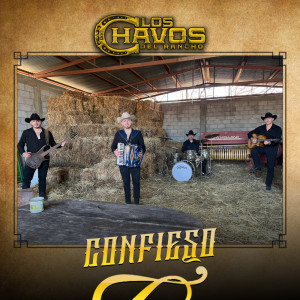 Listen to Confieso song with lyrics from Los Chavos Del Rancho
