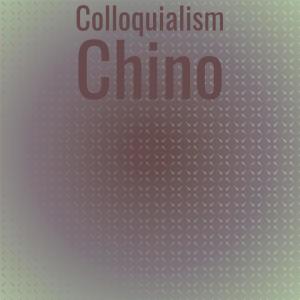 Album Colloquialism Chino from Various