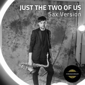 Album Just the Two of Us (Sax Version) from Enzo Balestrazzi
