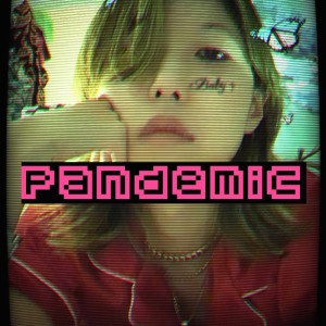 Pandemic (Explicit)
