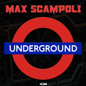 Listen to Underground (Radio Edit) song with lyrics from Max Scampoli