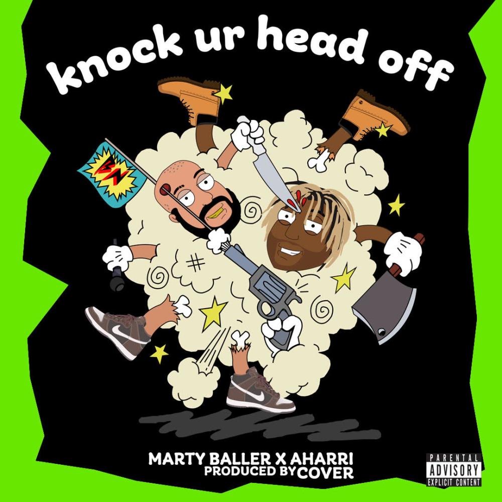 Knock Ur Head Off (feat. Marty Baller) (Explicit)
