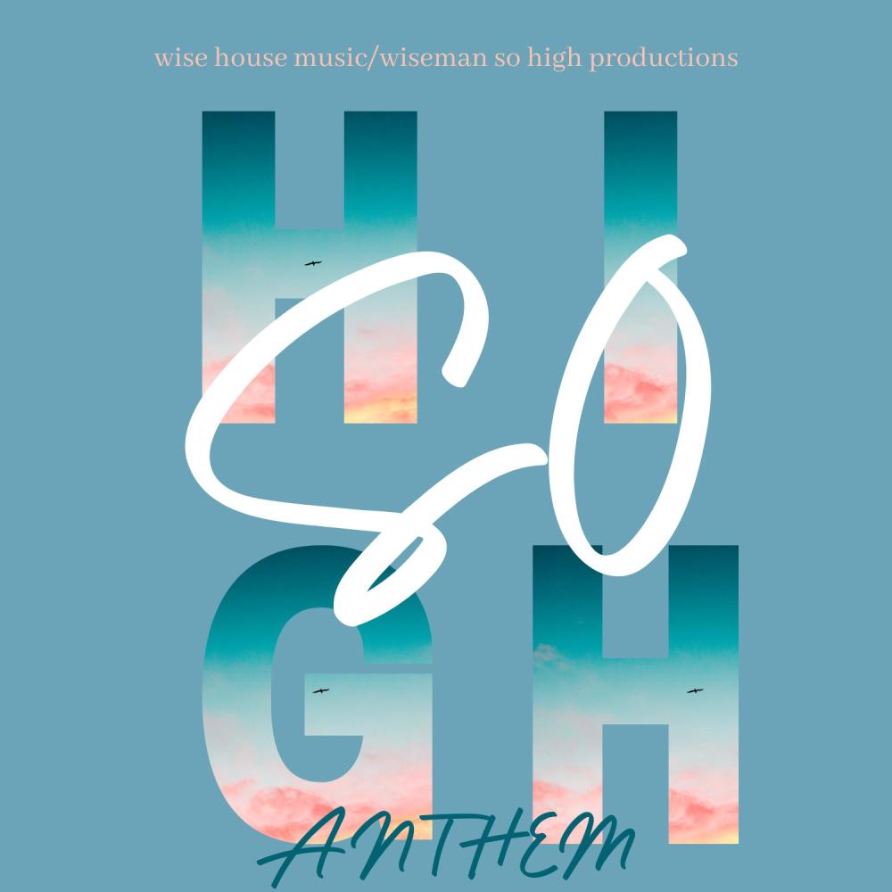 So High Anthem