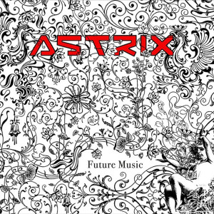 收聽Astrix的Touched歌詞歌曲