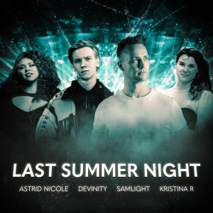Dengarkan lagu Last Summer Night nyanyian Devinity dengan lirik