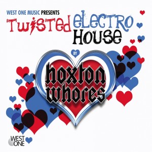 Album Twisted Electro House oleh Hoxton Whores