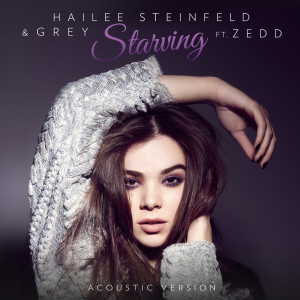 收聽Hailee Steinfeld的Starving (Acoustic)歌詞歌曲