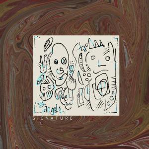 收聽Signature的Angels (Shortned) (Explicit)歌詞歌曲