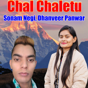 Album Chal Chaletu from Sonam Negi