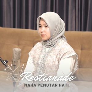 Restianade的专辑Maha Pemutar Hati