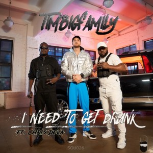 Timbigfamily的專輯I Need to Get Drunk