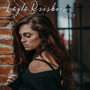 อัลบัม Stay ศิลปิน Layla Brisbois