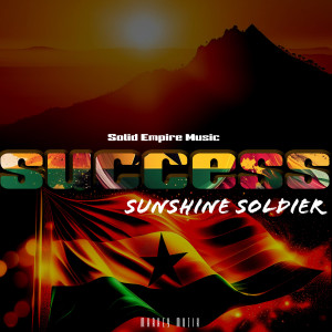 收聽Sunshine Soldier的Success歌詞歌曲