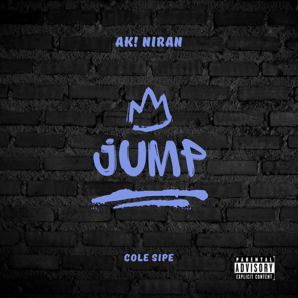 Jump (feat. Cole Sipe) (Explicit)