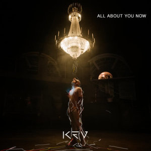 收聽Kev的All About You Now歌詞歌曲