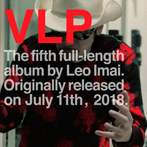 LEO今井的專輯VLP