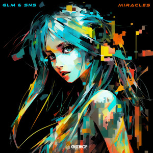 อัลบัม Miracles ศิลปิน GLM
