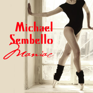 Michael Sembello的專輯Maniac (Flashdance Version) (Re-Recorded / Remastered)