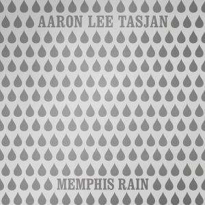 อัลบัม Memphis Rain ศิลปิน Aaron Lee Tasjan
